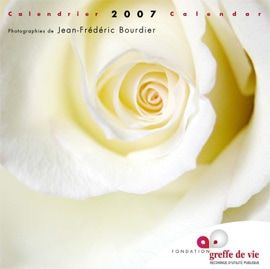 Calendrier 2007 - Fondation Greffe de Vie / Visuel : D.R.