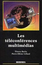 Les téléconférences multimédias / Visuel : D.R.