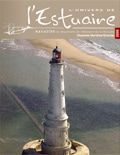 L'Univers de l'Estuaire・Tout l'Estuaire de la Gironde / Visuel : D.R.