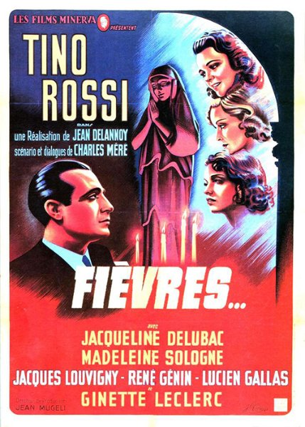 ”Fièvres” de Jean Delannoy・Filmés ici / Visuel : D.R.