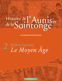 Favreau, Histoire de l'Aunis et de la Saintonge T.2