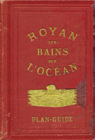 Couverture Royan bain sur l'océan, plan guide. 1879