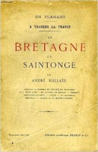Hallays, De Bretagne en Saintonge