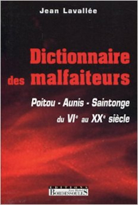 Lavallée, Dictionnaire des malfaiteurs