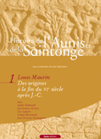 Maurin, Histoire de l'Aunis et de La Saintonge T1